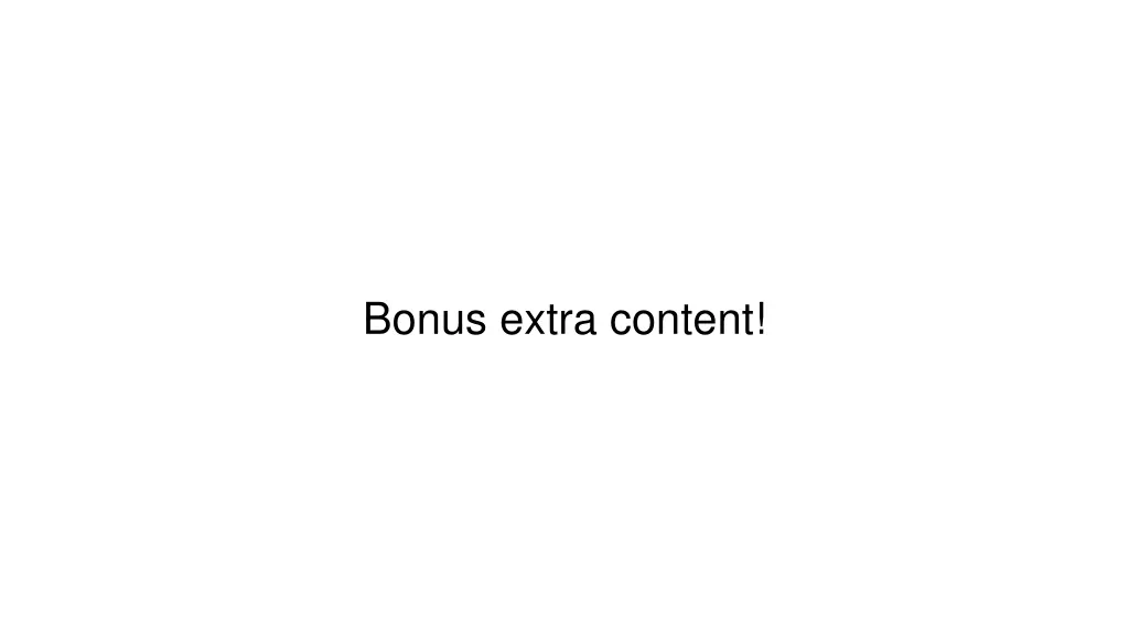 bonus extra content