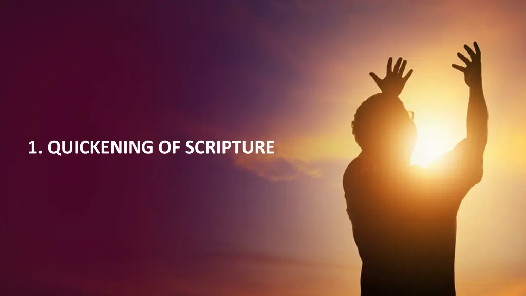 1 quickening of scripture