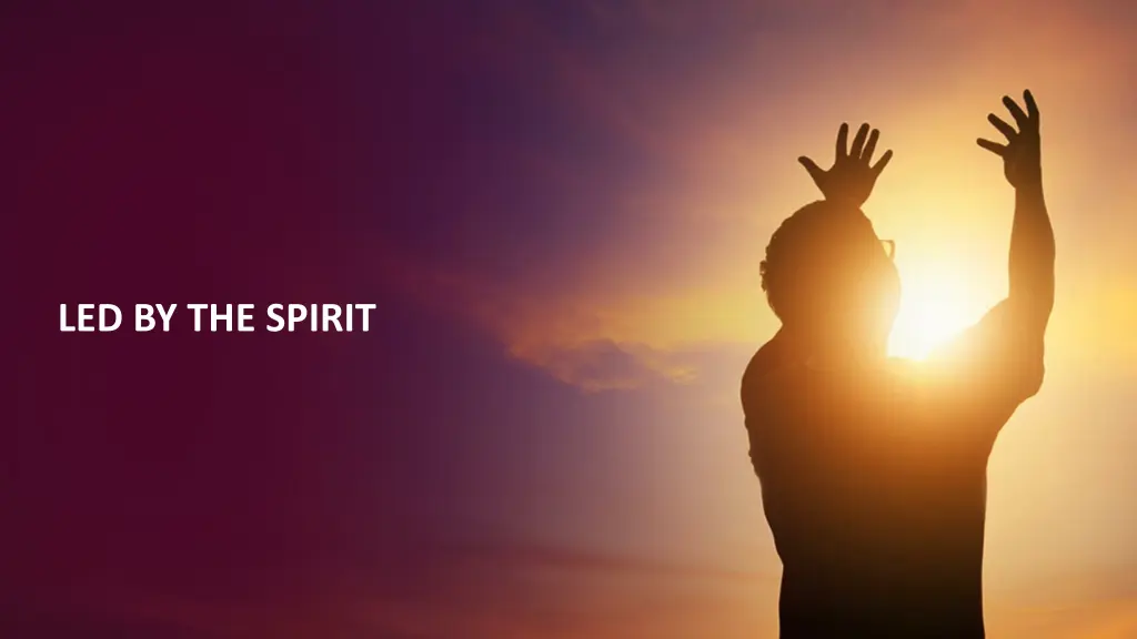 led by the spirit