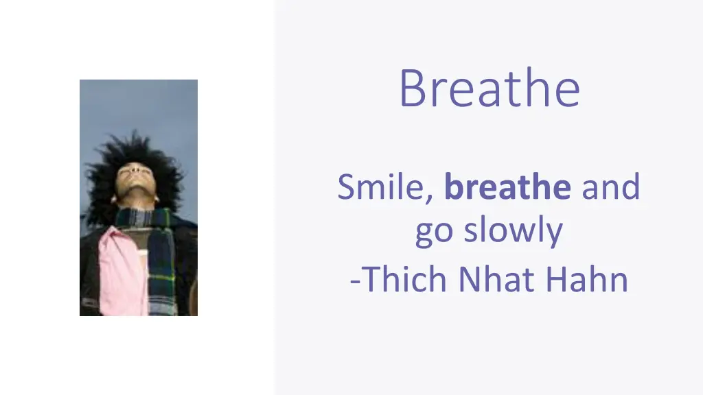 breathe