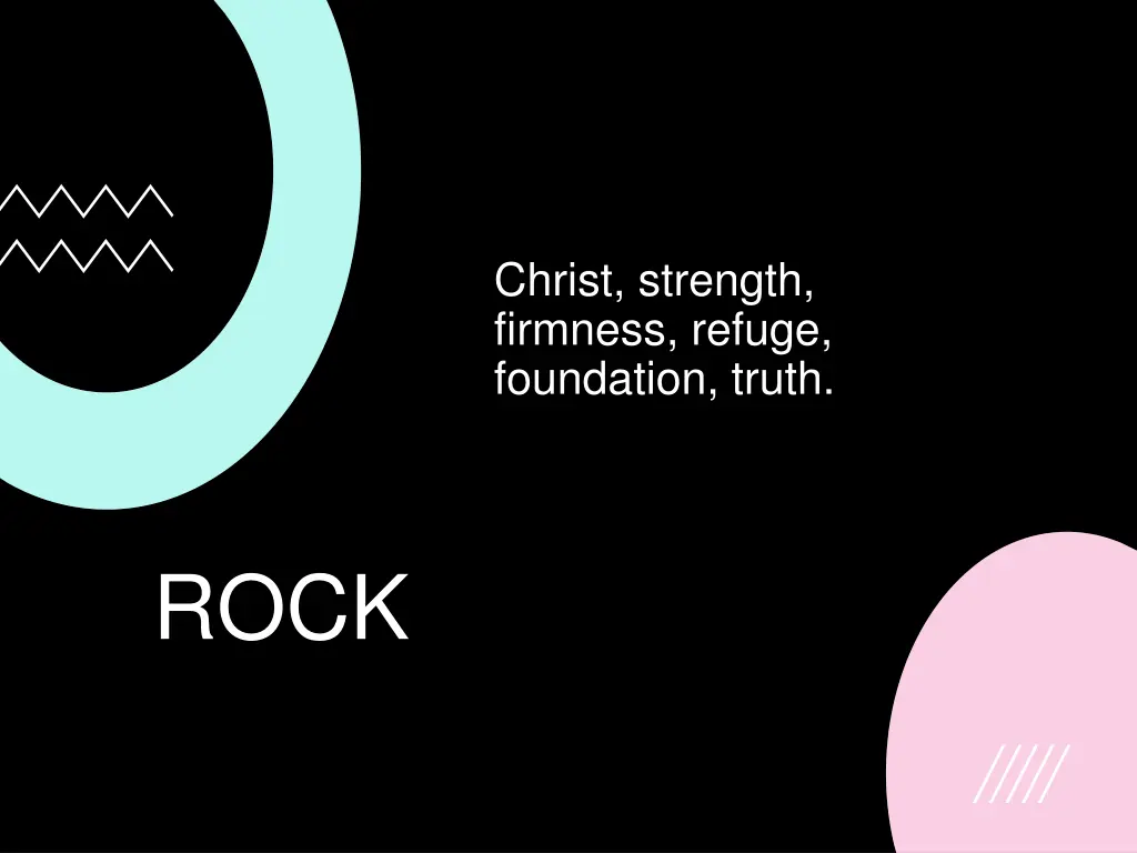 christ strength firmness refuge foundation truth