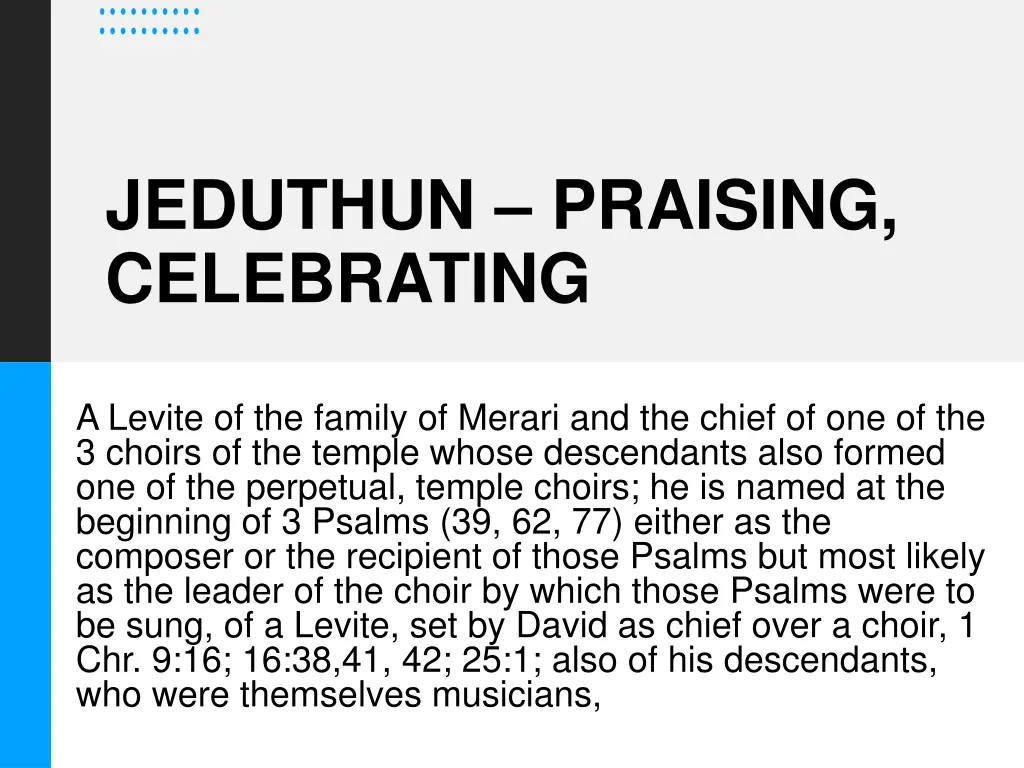 jeduthun praising celebrating