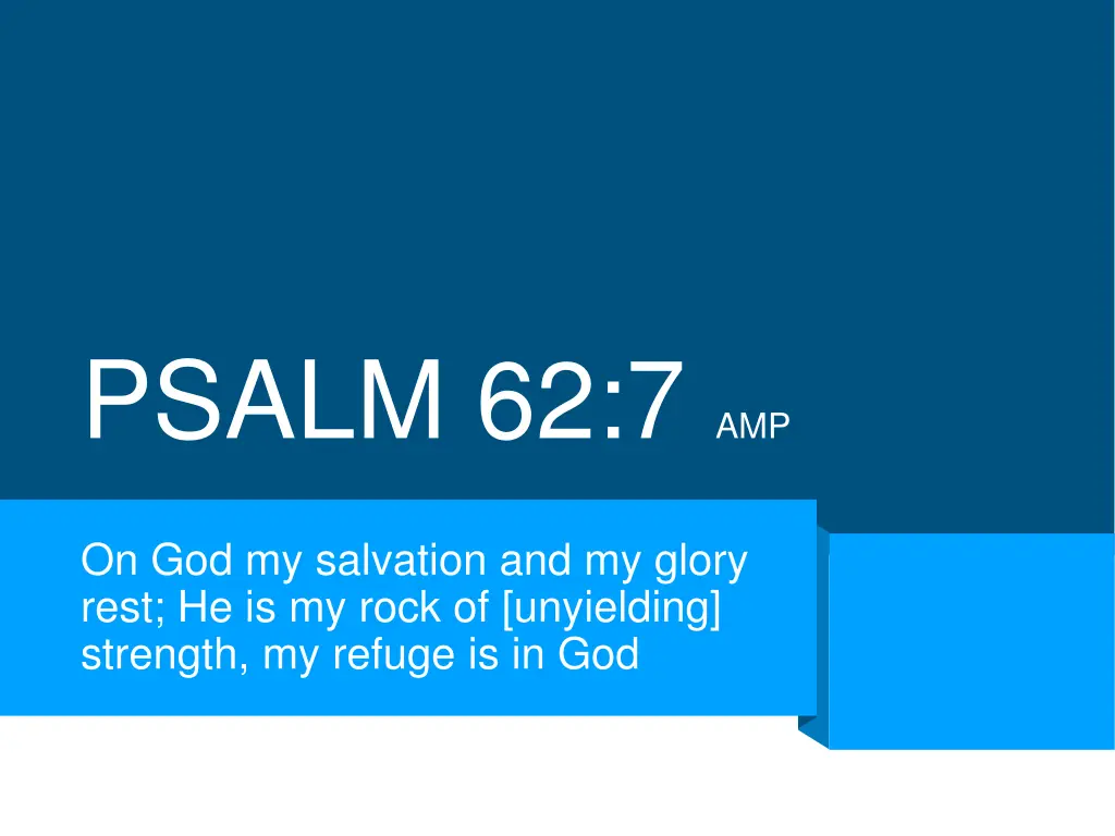 psalm 62 7 amp