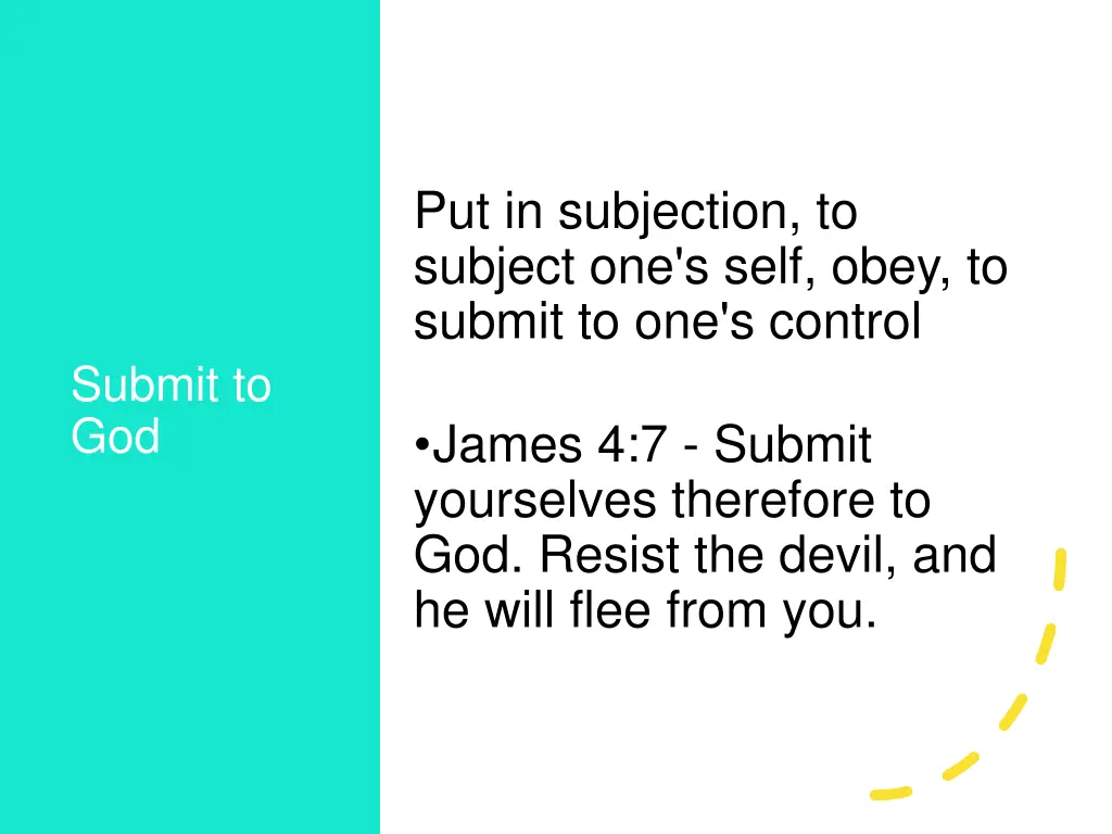 put in subjection to subject one s self obey