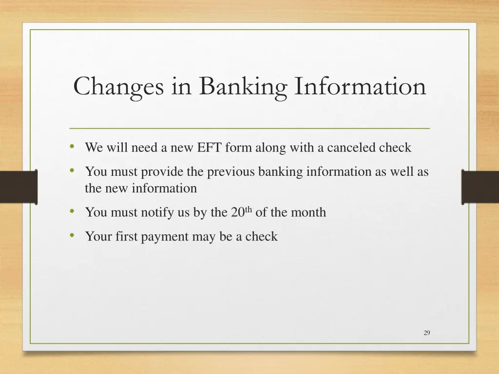 changes in banking information