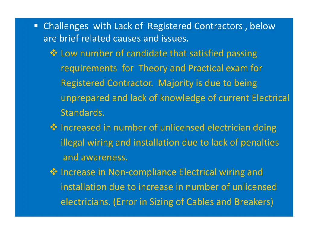 challenges with lack of registered contractors