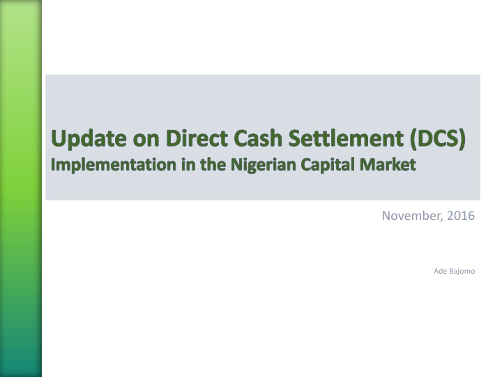 update on direct cash settlement