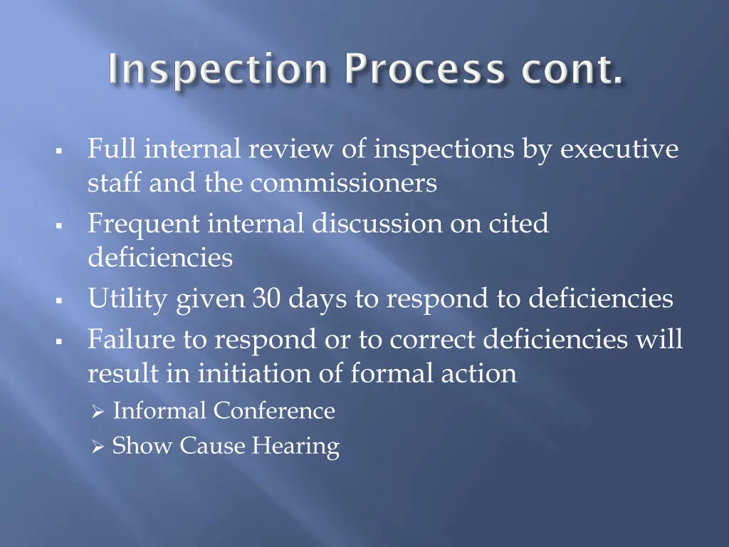 full internal review of inspections by executive