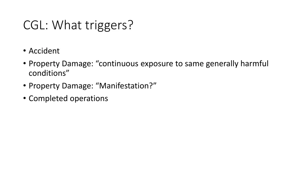 cgl what triggers