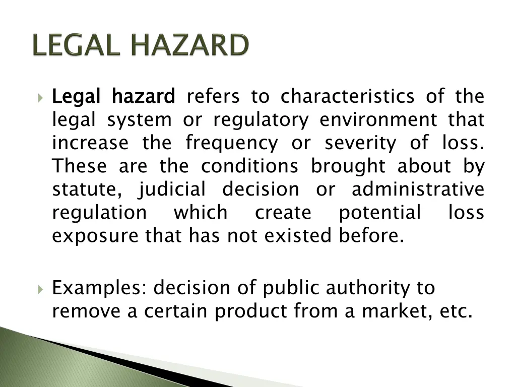 legal legal system or regulatory environment that