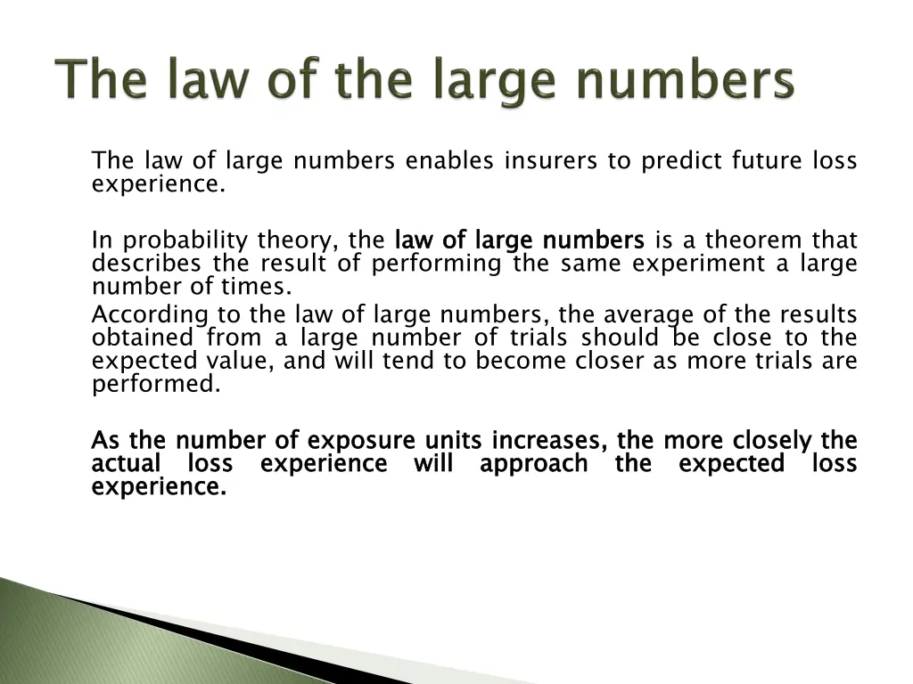 the law of large numbers enables insurers