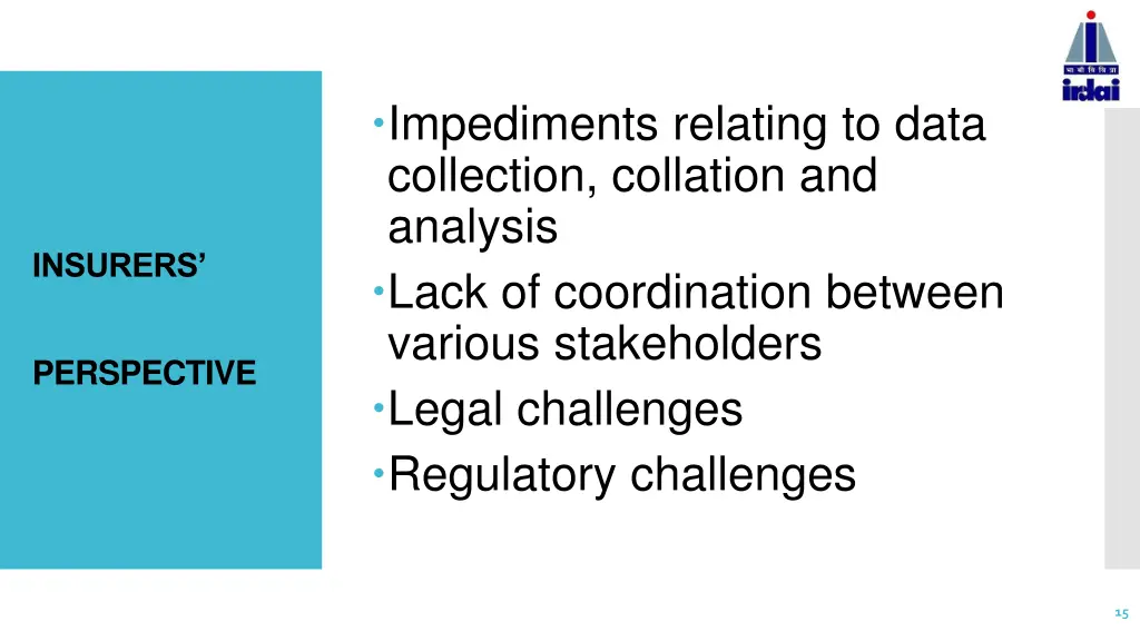 impediments relating to data collection collation