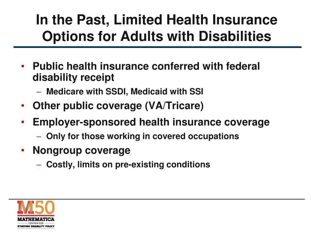 in the past limited health insurance options