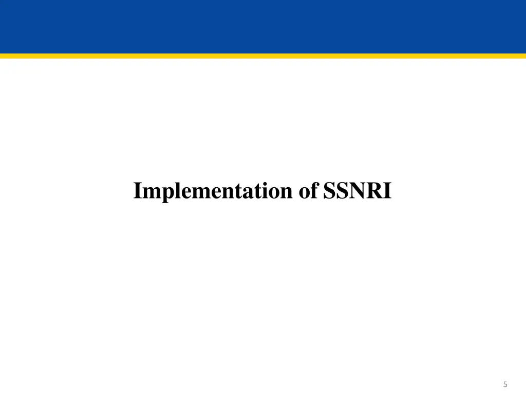 implementation of ssnri