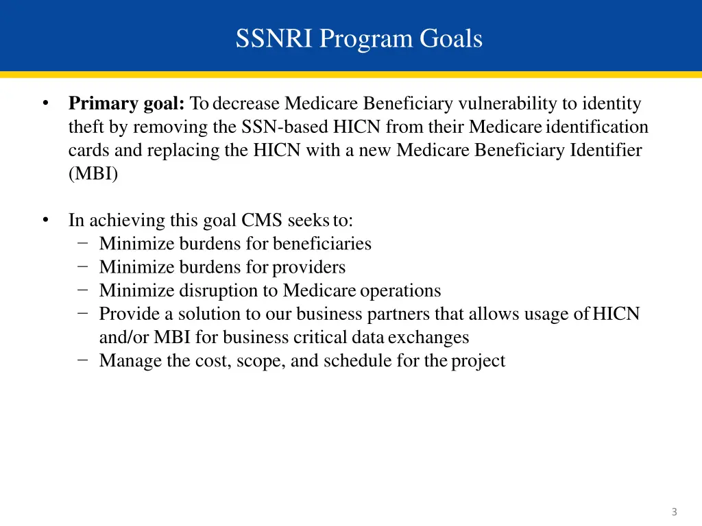 ssnri program goals