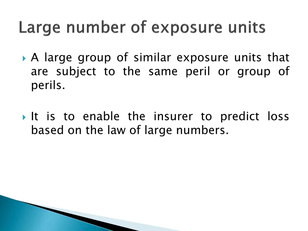 a large group of similar exposure units that