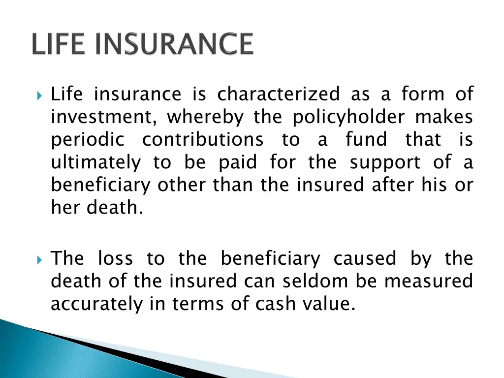 life insurance is characterized as a form