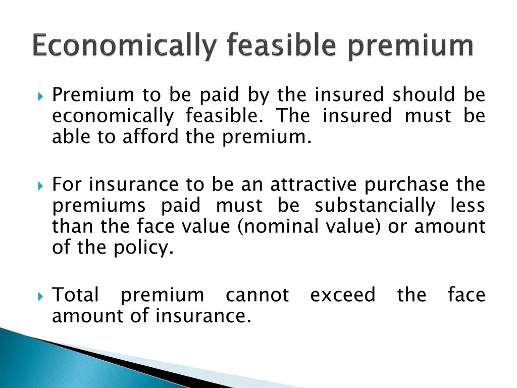 premium to be paid by the insured should