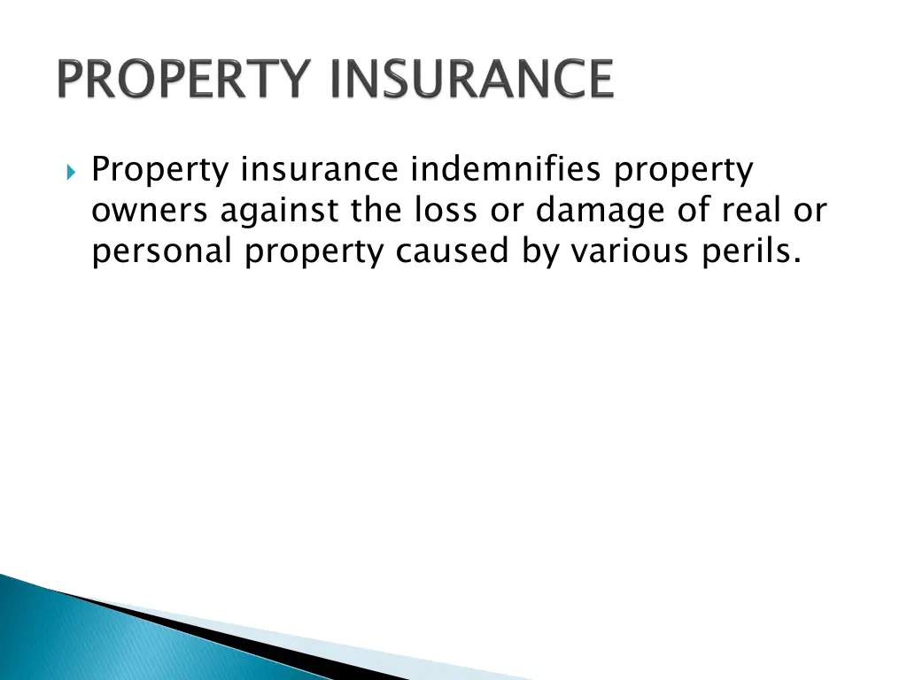 property insurance indemnifies property owners