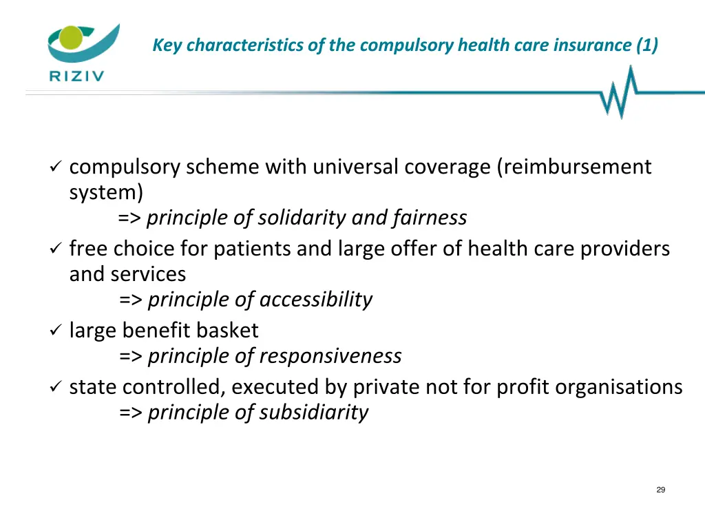 key characteristics of the compulsory health care