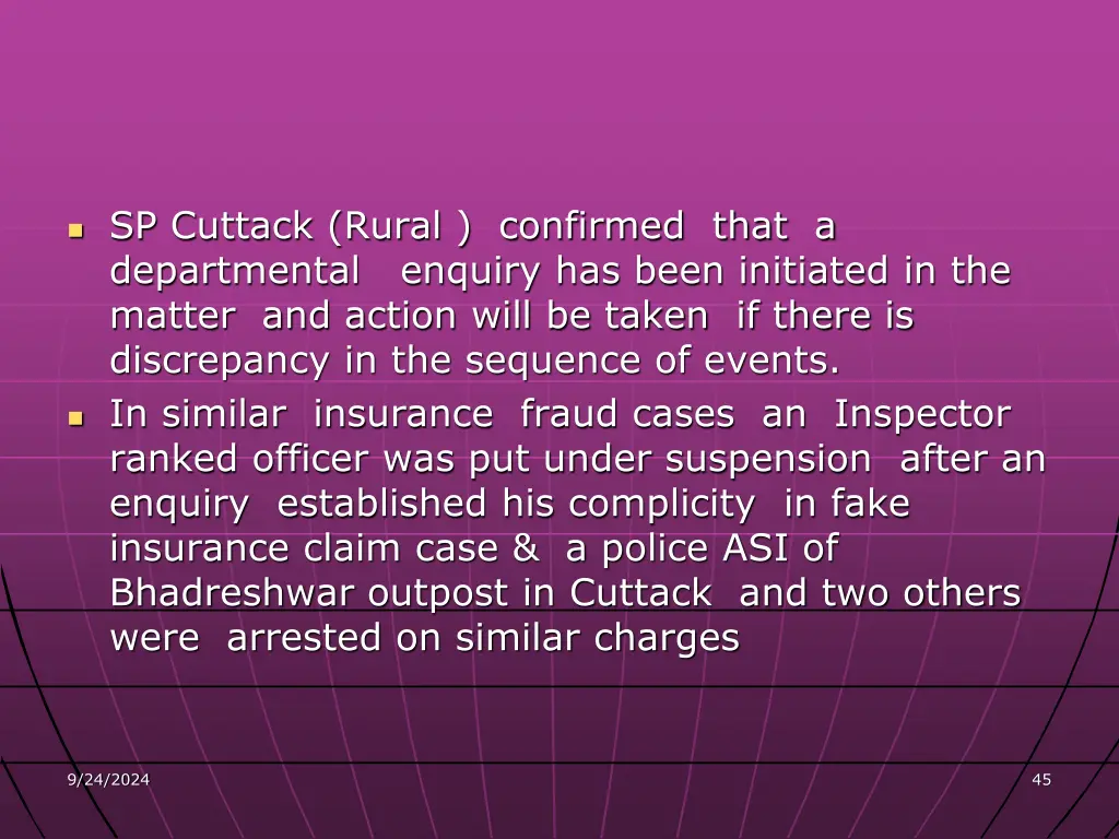 sp cuttack rural confirmed that a departmental