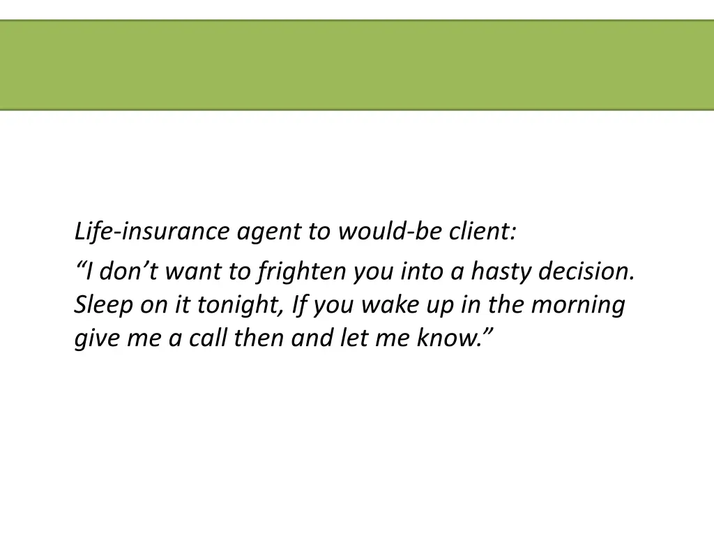 life insurance agent to would be client