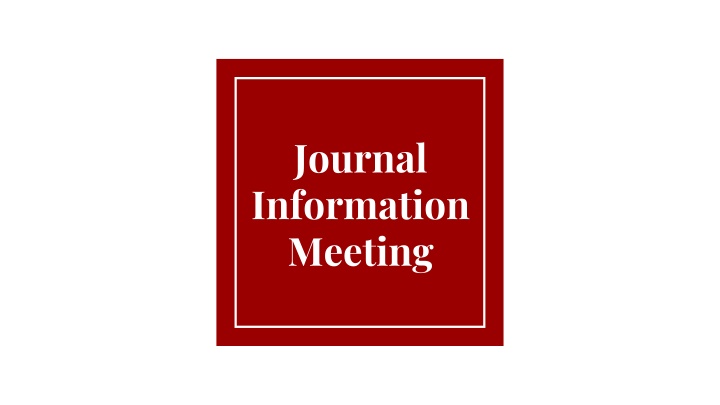 journal information meeting