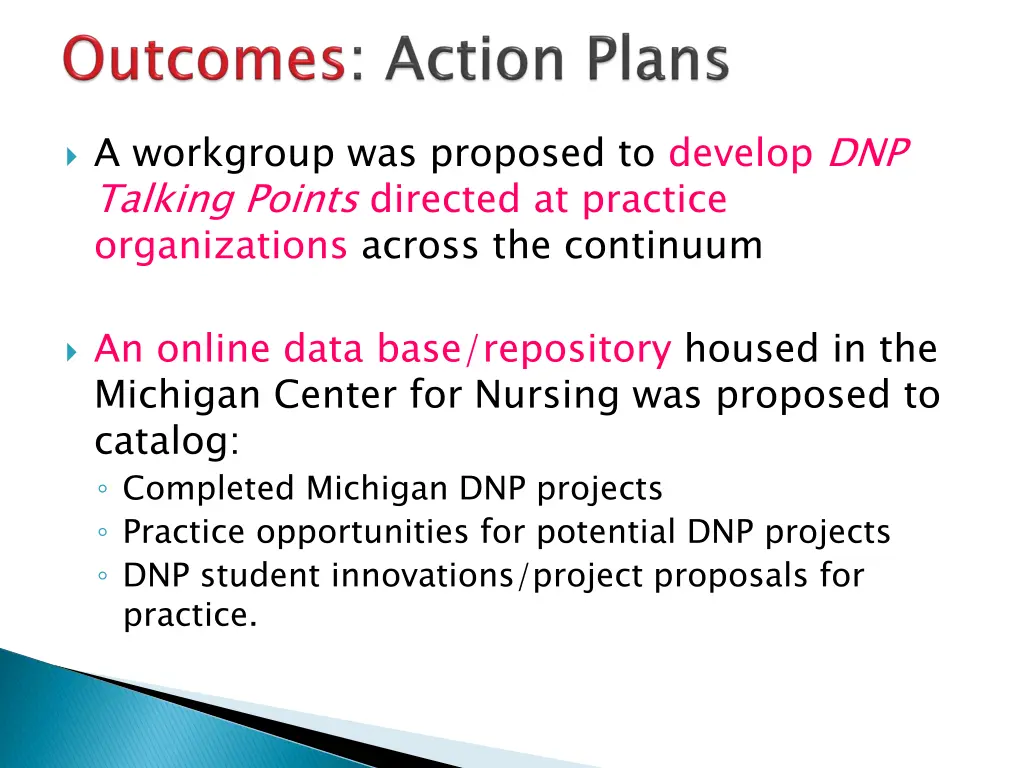 a workgroup was proposed to develop dnp talking