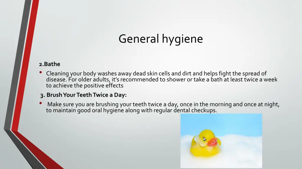 general hygiene