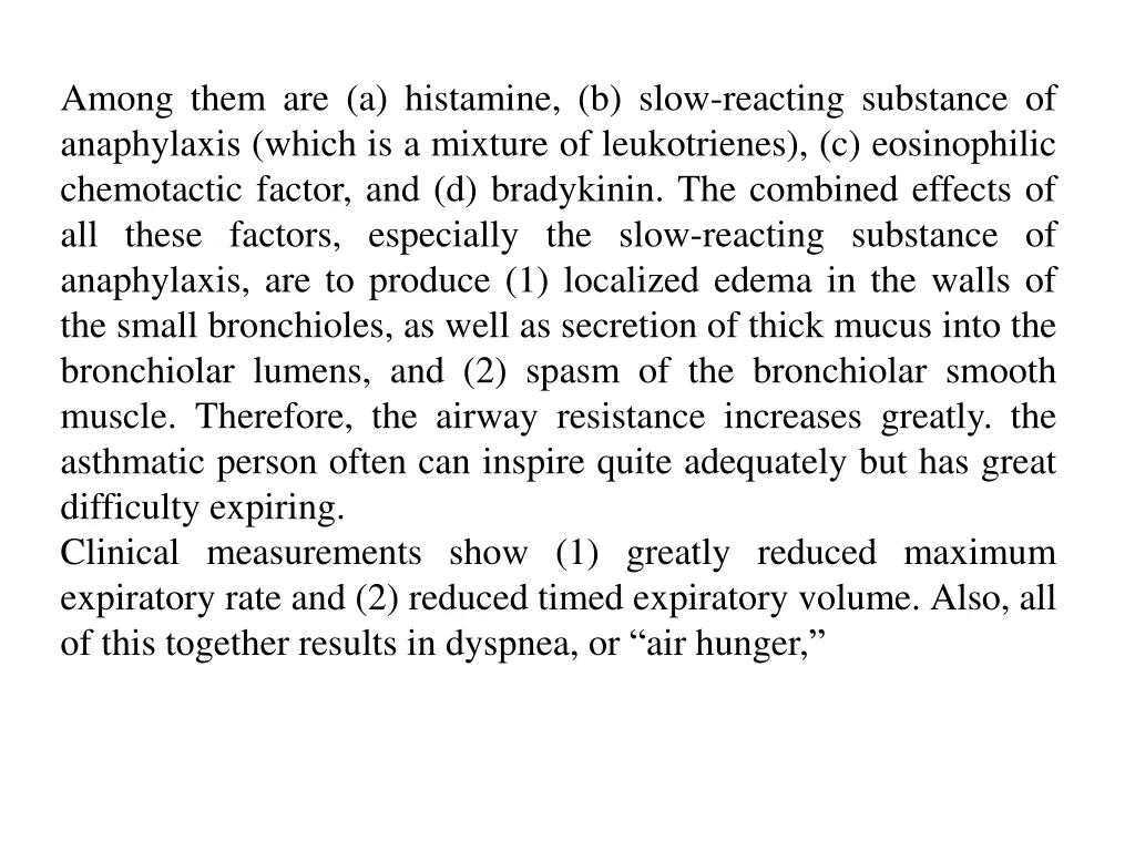 among them are a histamine b slow reacting