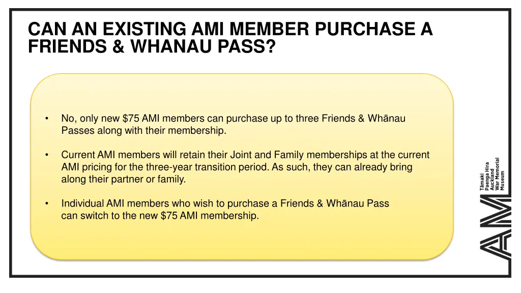 can an existing ami member purchase a friends