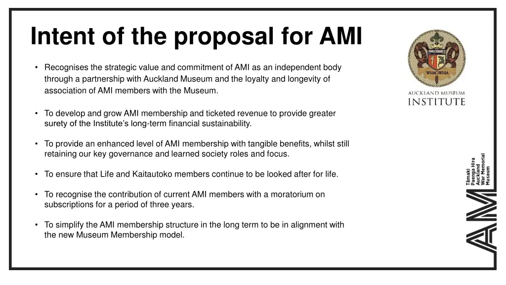 intent of the proposal for ami