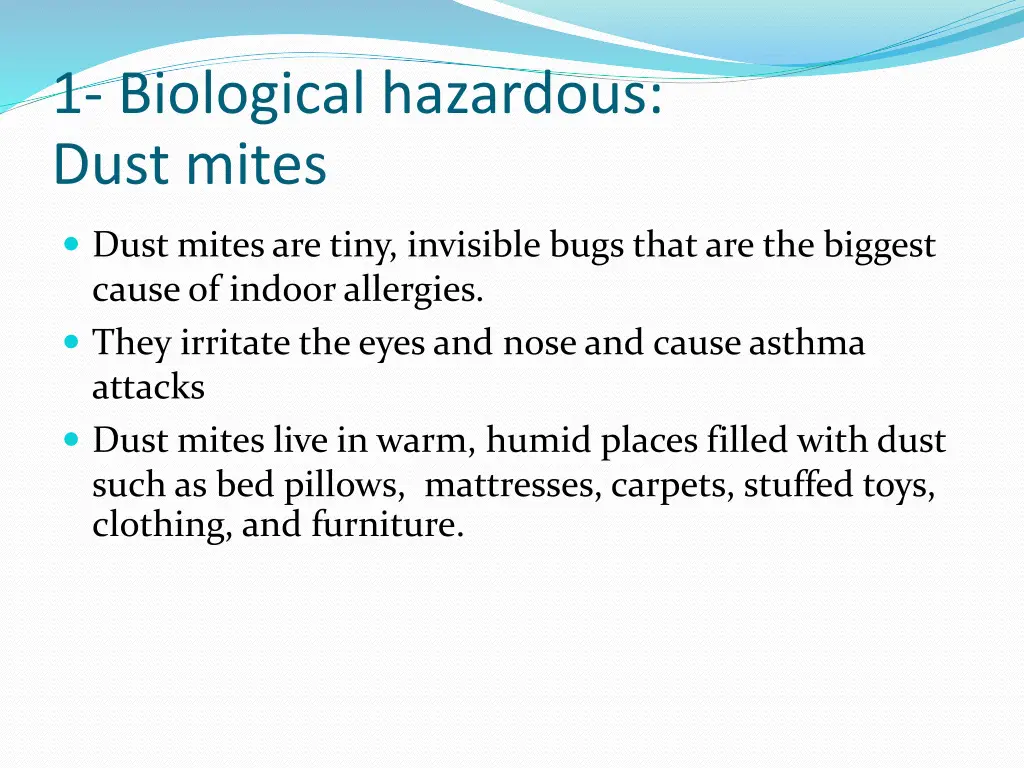 1 biological hazardous dust mites