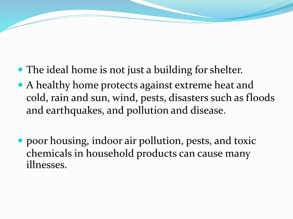 the ideal home is not just a building for shelter