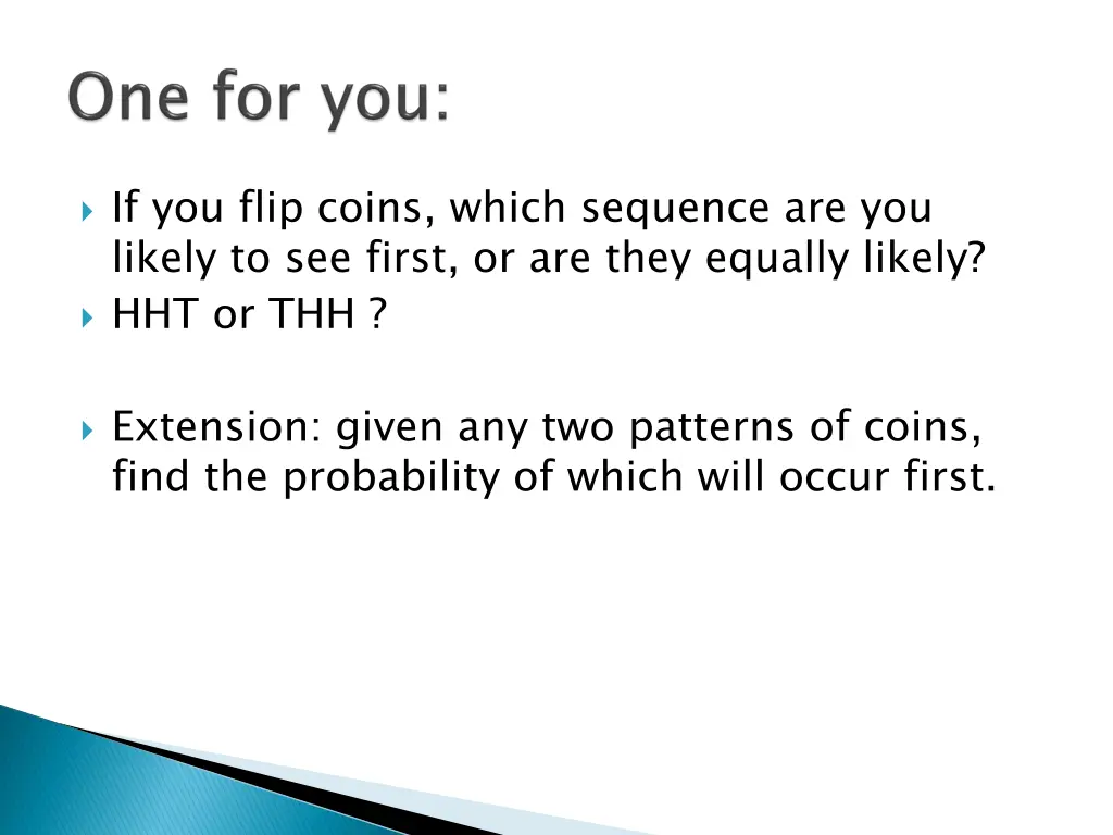 if you flip coins which sequence are you likely