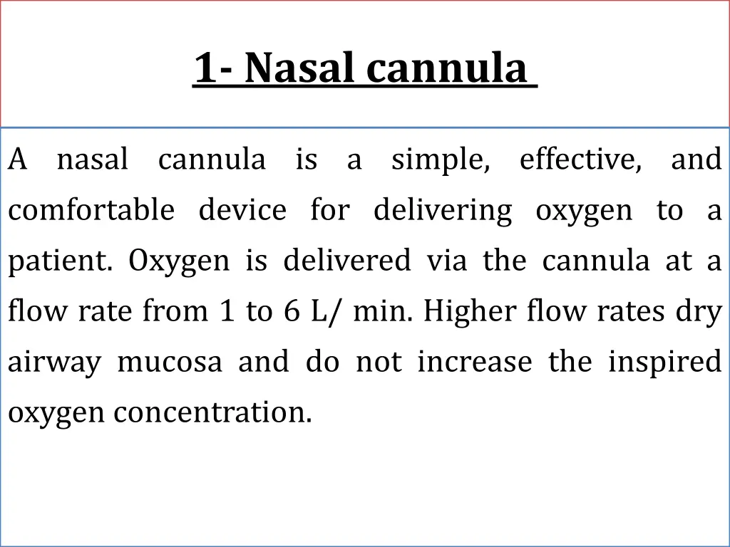 1 nasal cannula