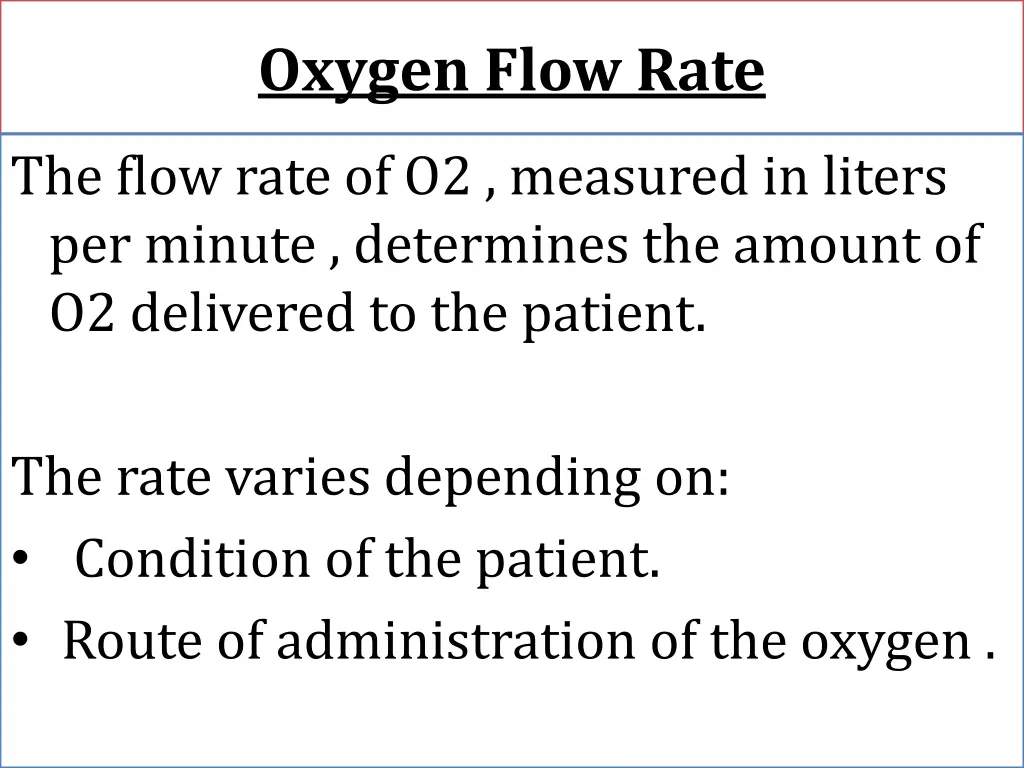 oxygen flow rate