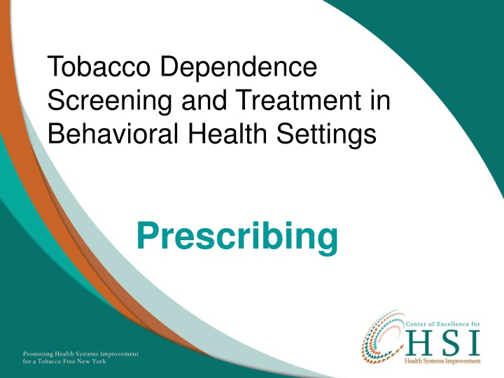 tobacco dependence screening and treatment