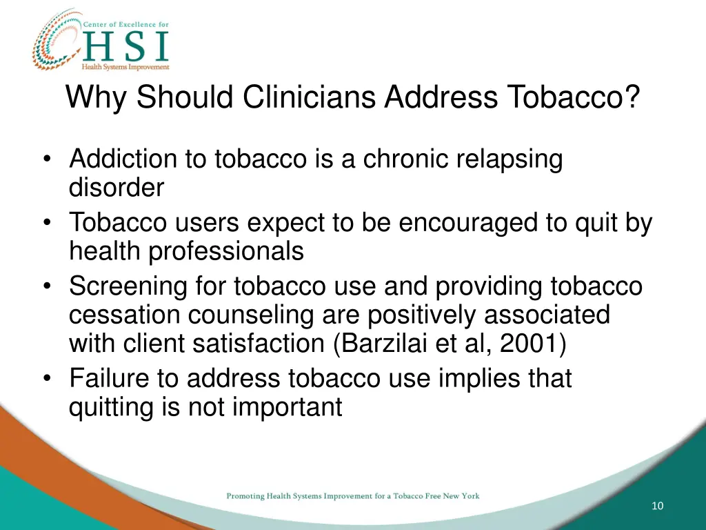 why should clinicians address tobacco