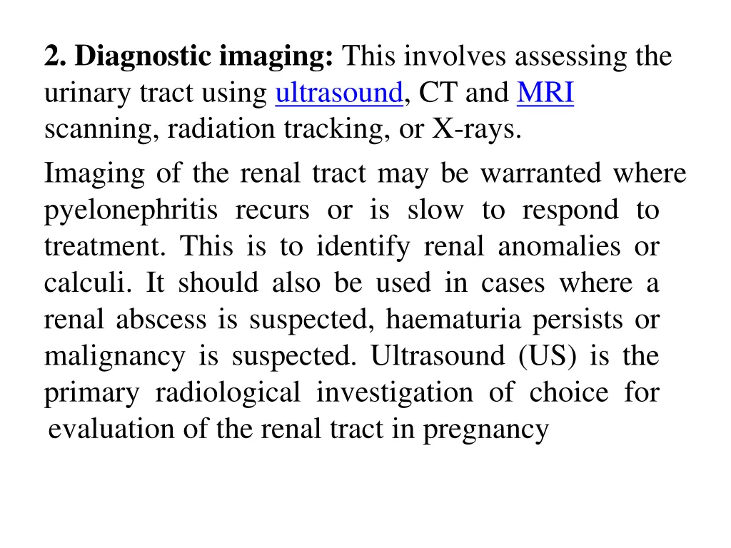 2 diagnostic imaging this involves assessing