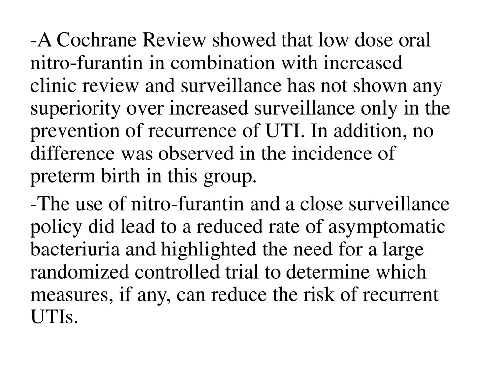 a cochrane review showed that low dose oral nitro