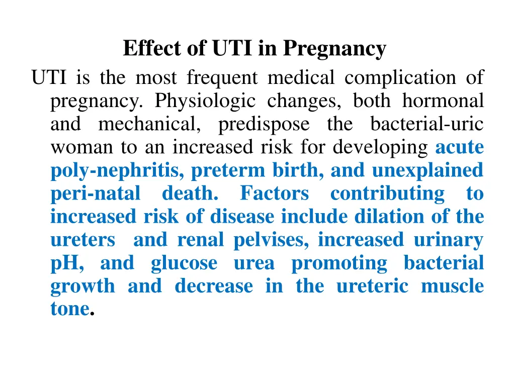 effect of uti in pregnancy uti is the most