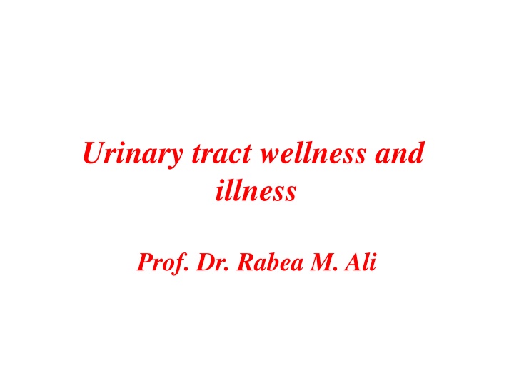 urinary tract wellness and illness