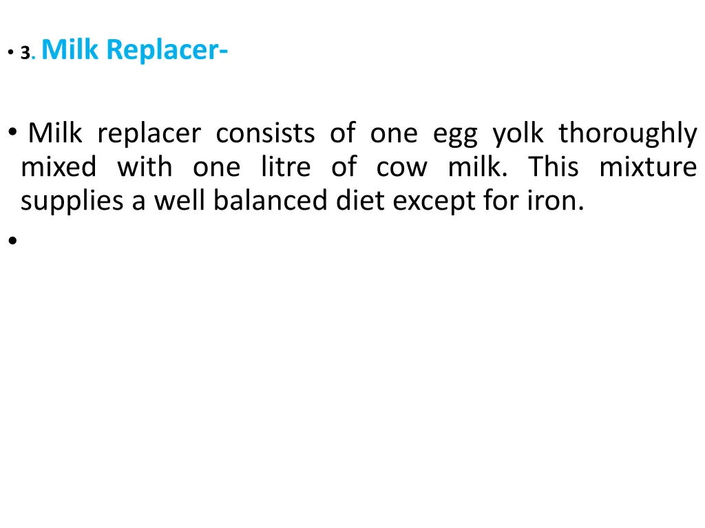 3 milk replacer