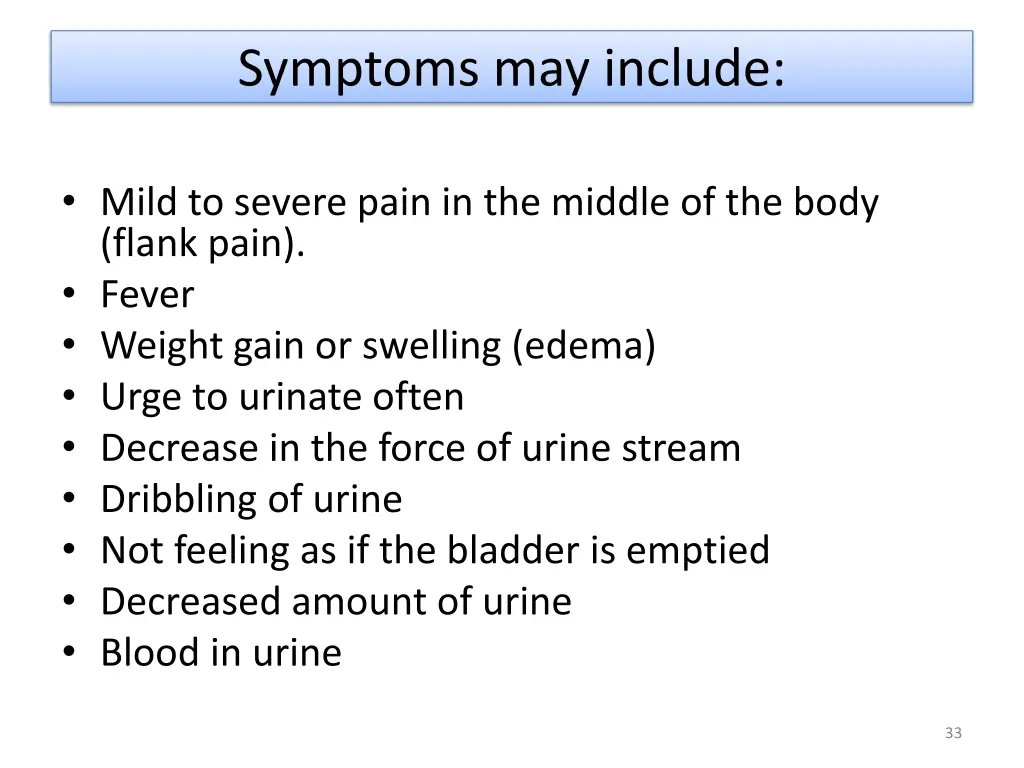 symptoms may include