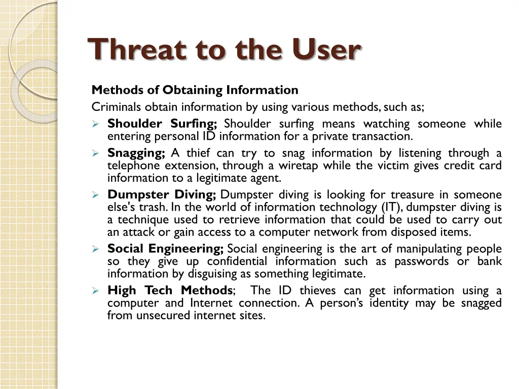 threat to the user 1