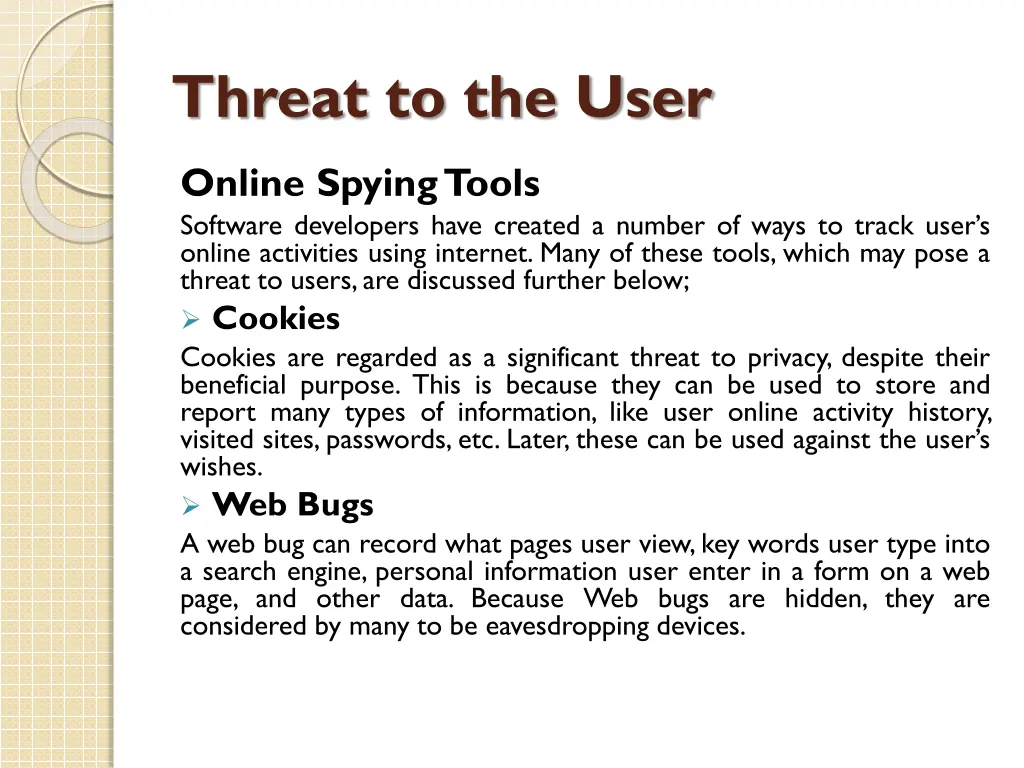 threat to the user 4