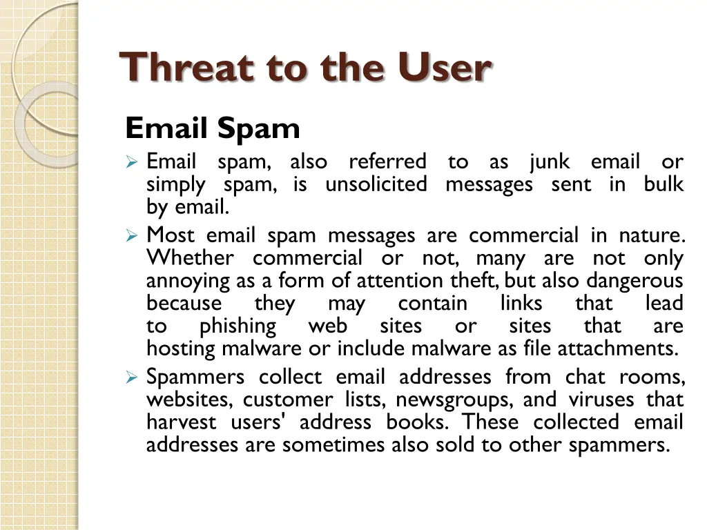 threat to the user 6