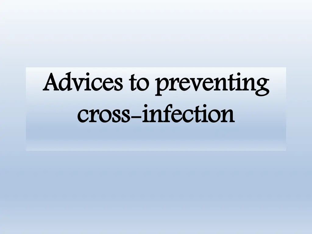 advices to preventing cross