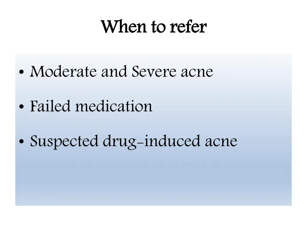 when to refer 2